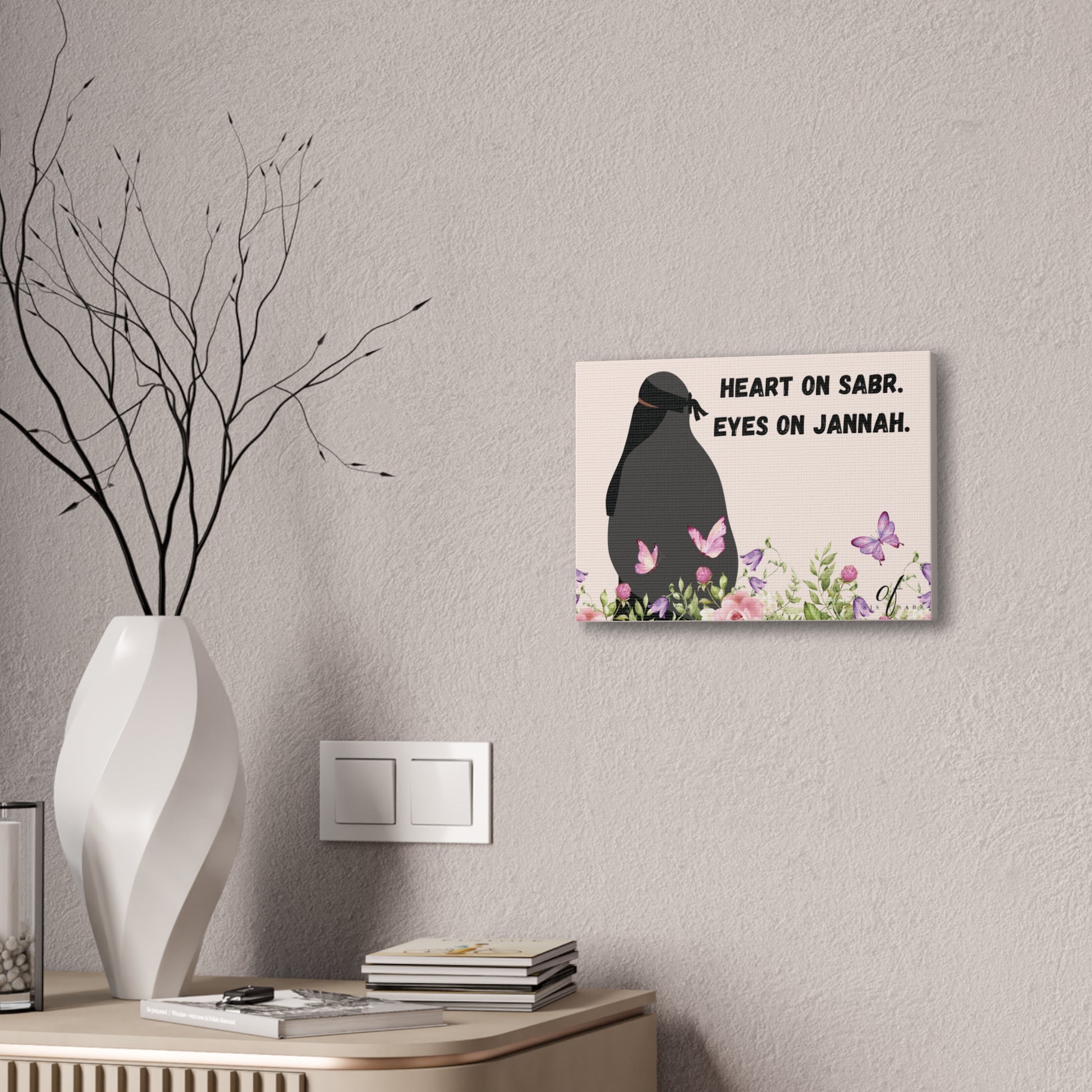 Wall Canvas - 'Heart On Sabr. Eyes On Jannah'